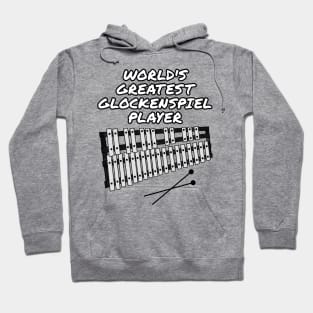 World's Greatest Glockenspiel Player, Percussionist Percussion Teacher Funny Hoodie